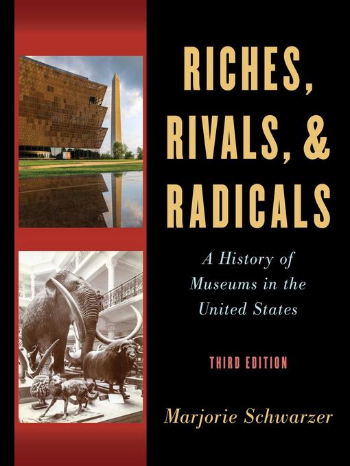 Title details for Riches, Rivals, and Radicals by Marjorie Schwarzer - Available
